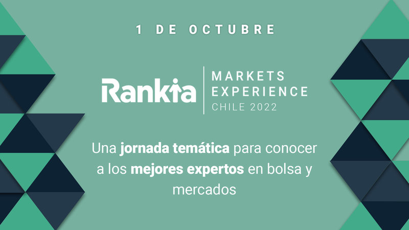 Llega el mayor evento gratuito de bolsa de Chile este 1 de Octubre: Rankia Markets Experience Santiago