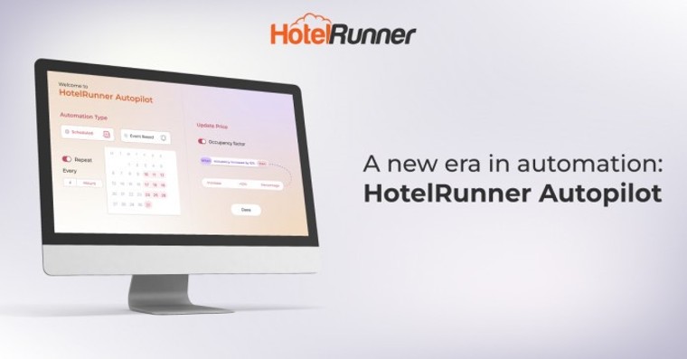 HotelRunner lanza "Autopilot", marcando el comienzo de una nueva era de automatizaciones inteligentes basadas en datos en el sector de los viajes y la hostelería